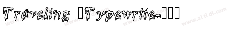 Traveling _Typewrite字体转换